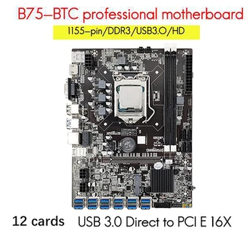 B75 БТК 12 GPU дънната Платка за майнинга + процесор + Вентилатор + термопаста + Отвертка 12 USB3.0 до PCIE 1X слот LGA1155 DDR3 RAM SATA3.0